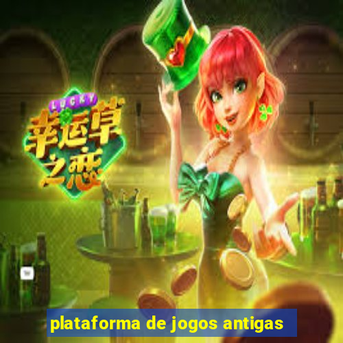 plataforma de jogos antigas